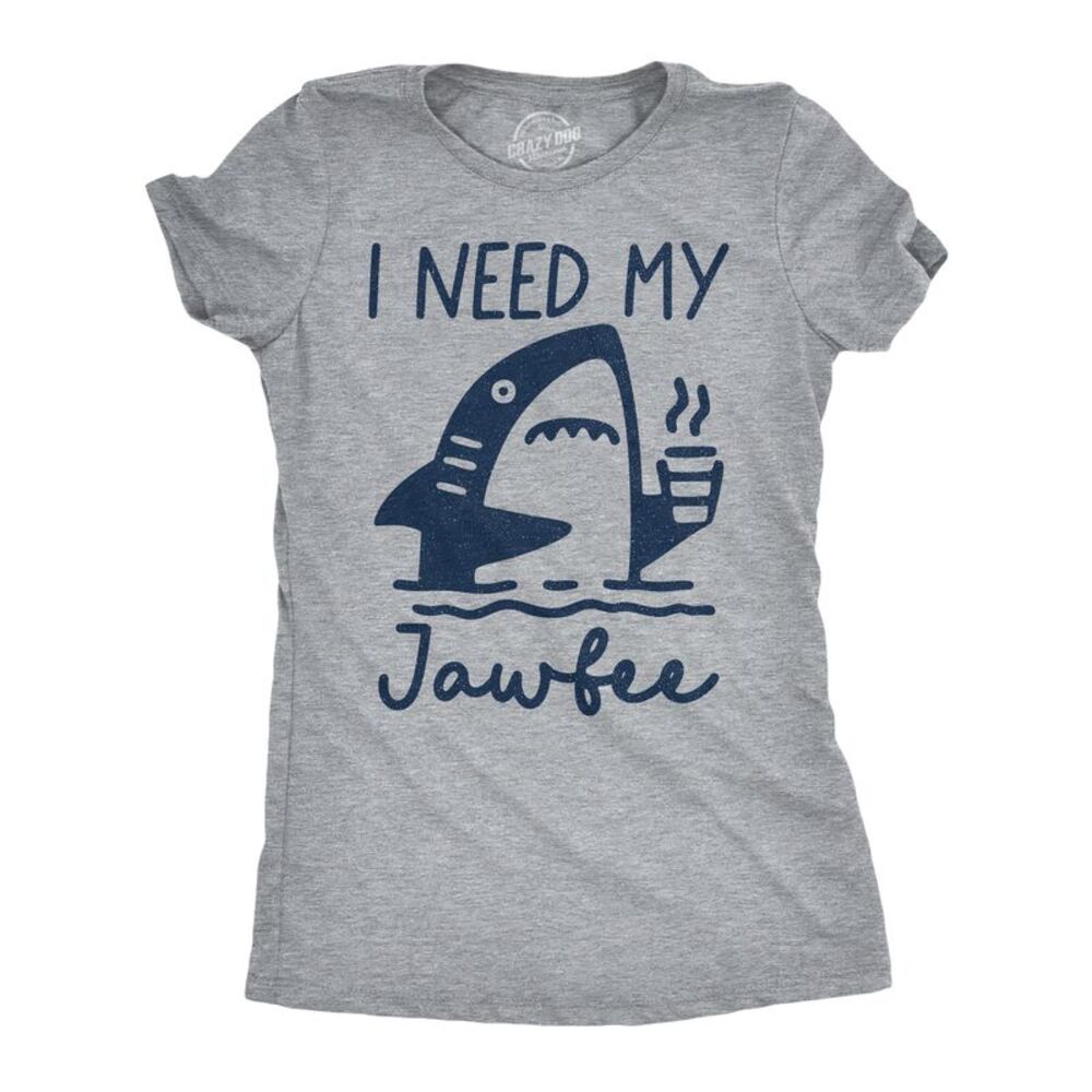 Womens Funny T Shirts I Need My Jawfee Sarcastic Shark Lovers Coffee Tee For